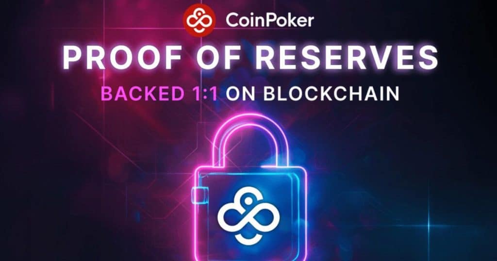 Coinpoker proof of reserves backed on blockchain